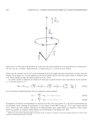 = |ψ (x, 0)|
por tanto, la norma del paquete es independiente del tiempo y por tanto también la integral (2.95). Este resultado es
importante para la conservación de la probabilidad y de hecho para la consistencia de la interpretación de |ψ (x, t)|2
como una densidad de probabilidad. Veremos más adelante que esto resulta del hecho de que el Hamiltoniano de
la partı́cula libre es hermı́tico.
Ahora bien, la Ec. (2.94) nos dice que la densidad de probabilidad es gaussiana centrada en
xM = V0t ; V0 ≡
~k0
m
donde V0 es la velocidad del paquete. Esta expresión es consistente con la velocidad de grupo dada por la Ec.
(2.84).
2.15.1. Dispersión del paquete de onda gaussiano (opcional)
Tomando la expresión (2.90) para el ancho ∆x (t) del paquete de onda, y teniendo en cuenta el perfil del
paquete Ec. (2.94), tenemos que
∆x (t) =
a
2
r
1 +
4~2t2
m2a4
(2.97)
 