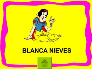 BLANCA NIEVES 