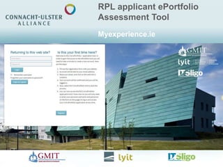 RPL applicant ePortfolio
Assessment Tool
Myexperience.ie
 