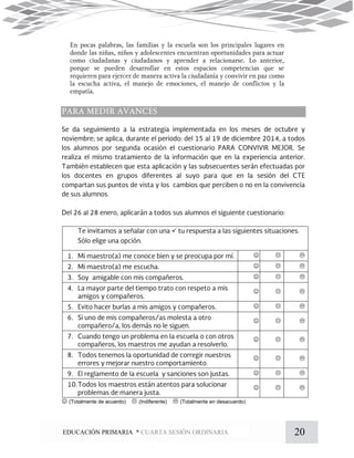20EDUCACIÓN PRIMARIA * CUARTA SESIÓN ORDINARIA

  
  
  
  
  
  
  
  
  
  
 (Totalmente de acuerdo)  (Indiferente)  (Totalmente en desacuerdo)
 