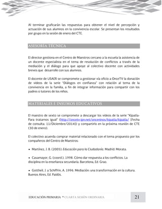 21EDUCACIÓN PRIMARIA * CUARTA SESIÓN ORDINARIA



 