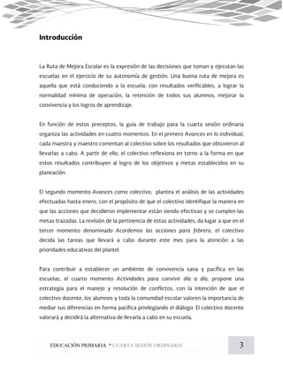 3EDUCACIÓN PRIMARIA * CUARTA SESIÓN ORDINARIA
 