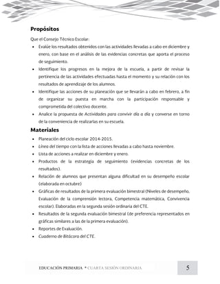 5EDUCACIÓN PRIMARIA * CUARTA SESIÓN ORDINARIA













 