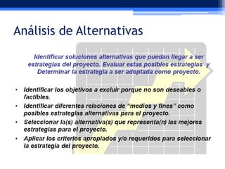 Análisis de Alternativas

 