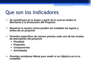 Que son los indicadores

 