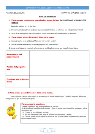 CONTINUIDAD PEDAGÓGICA 2020. 4° GRADO SEMANA N° 2
1
PRÁCTICAS DEL LENGUAJE SEMANA DEL 10 AL 14 DE AGOSTO
Manu y el pequeño...
