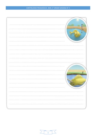 CONTINUIDAD PEDAGÓGICA 2020. 4° GRADO SEMANA N° 2
3






 