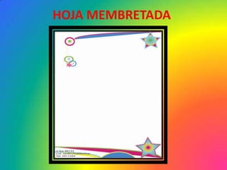 HOJA MEMBRETADA
 