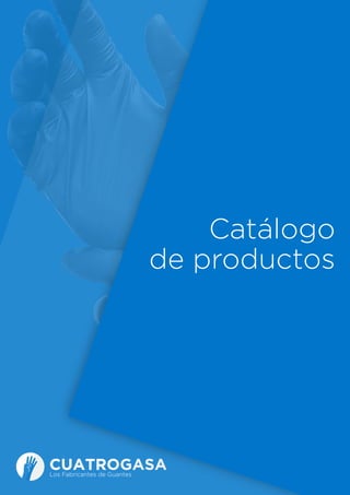 Catálogo
de productos
Los Fabricantes de Guantes
Los Fabricantes de Guantes
 