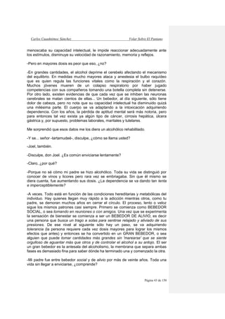 Carlos Cuauhtémoc Sánchez Volar Sobre El Pantano
Página 43 de 150
menoscaba su capacidad intelectual, le impide reaccionar...