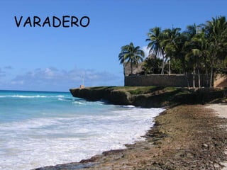 VARADERO