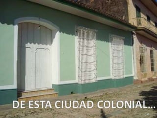 141DE ESTA CIUDAD COLONIAL…