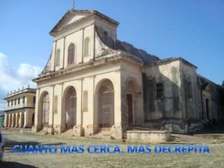 148CUANTO MAS CERCA, MAS DECREPITA