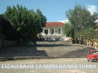 150ESCALERA DE LA MARCHA NOCTURNA