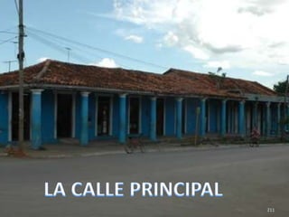 211LA CALLE PRINCIPAL
