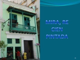 MIRA, RECIEN PINTADA45