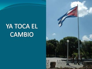YA TOCA EL CAMBIO73
