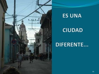 ES UNA CIUDAD DIFERENTE...94