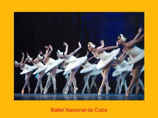 Ballet Nacional de Cuba

 