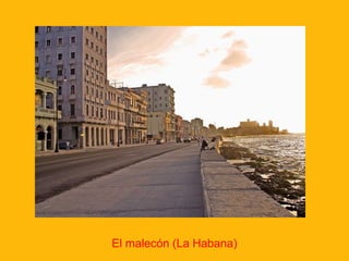 El malecón (La Habana)

 