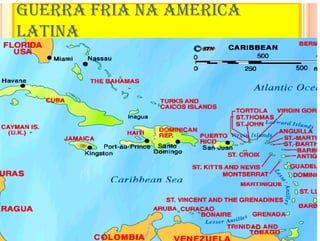 GUERRA FRIA NA AMÉRICA
LATINA
LATINA
 