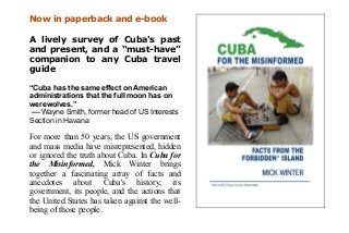 Now in paperback and e-book

A lively survey of Cuba's past
and present, and a “must-have”
companion to any Cuba travel
gu...
