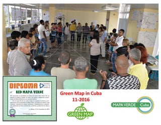 Green	Map	in	Cuba
11-2016
 