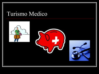 Turismo Medico