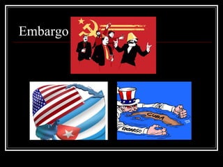 Embargo