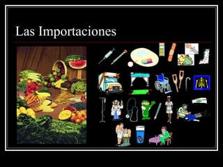 Las Importaciones