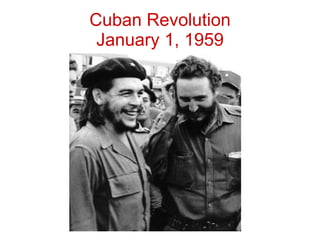 Cuban Revolution January 1, 1959 