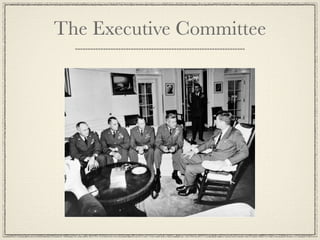 The Executive Committee
 