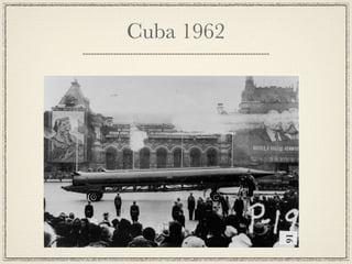 Cuba 1962
 