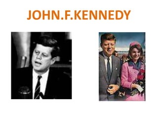 JOHN.F.KENNEDY
 
