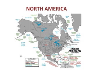 NORTH AMERICA
 