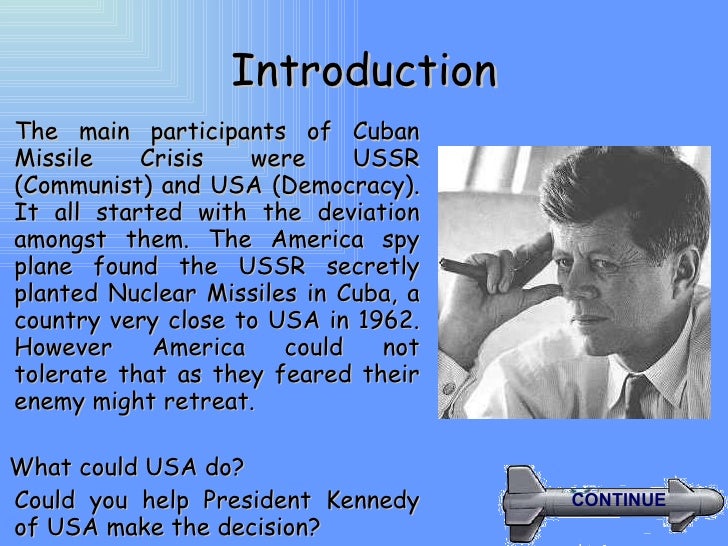 an introduction to the cuban missile crisis The eleventh hour of david a welch the cuban missile james g blight crisis: an introduction to the excomrn transcpts only now are we gaining access to some important documents that offer us a rare glimpse of. an introduction to the cuban missile crisis The eleventh hour of david a welch the cuban missile james g blight crisis: an introduction to the excomrn transcpts only now are we gaining access to some important documents that offer us a rare glimpse of.
