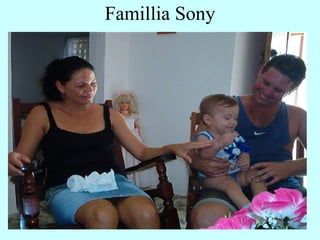 Famillia Sony 