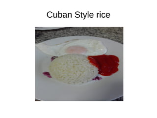 Cuban Style rice
 