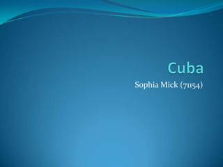 Sophia Mick (71154)
 