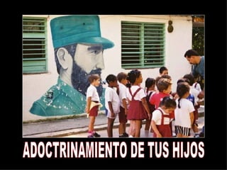 ADOCTRINAMIENTO DE TUS HIJOS 