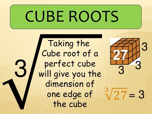 Cube root. Perfect cube.