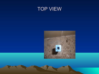 TOP VIEW

 