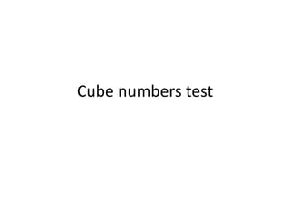 Cube numbers test 