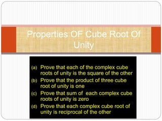 Cube root of unity | PPTX