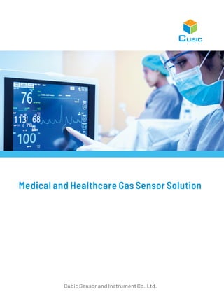 Cubic Medical and Healthcare Gas Sensor Solution