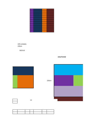 220 unidades
220cm

  3629.63


                            vista frontal




                    220cm




               mt
 