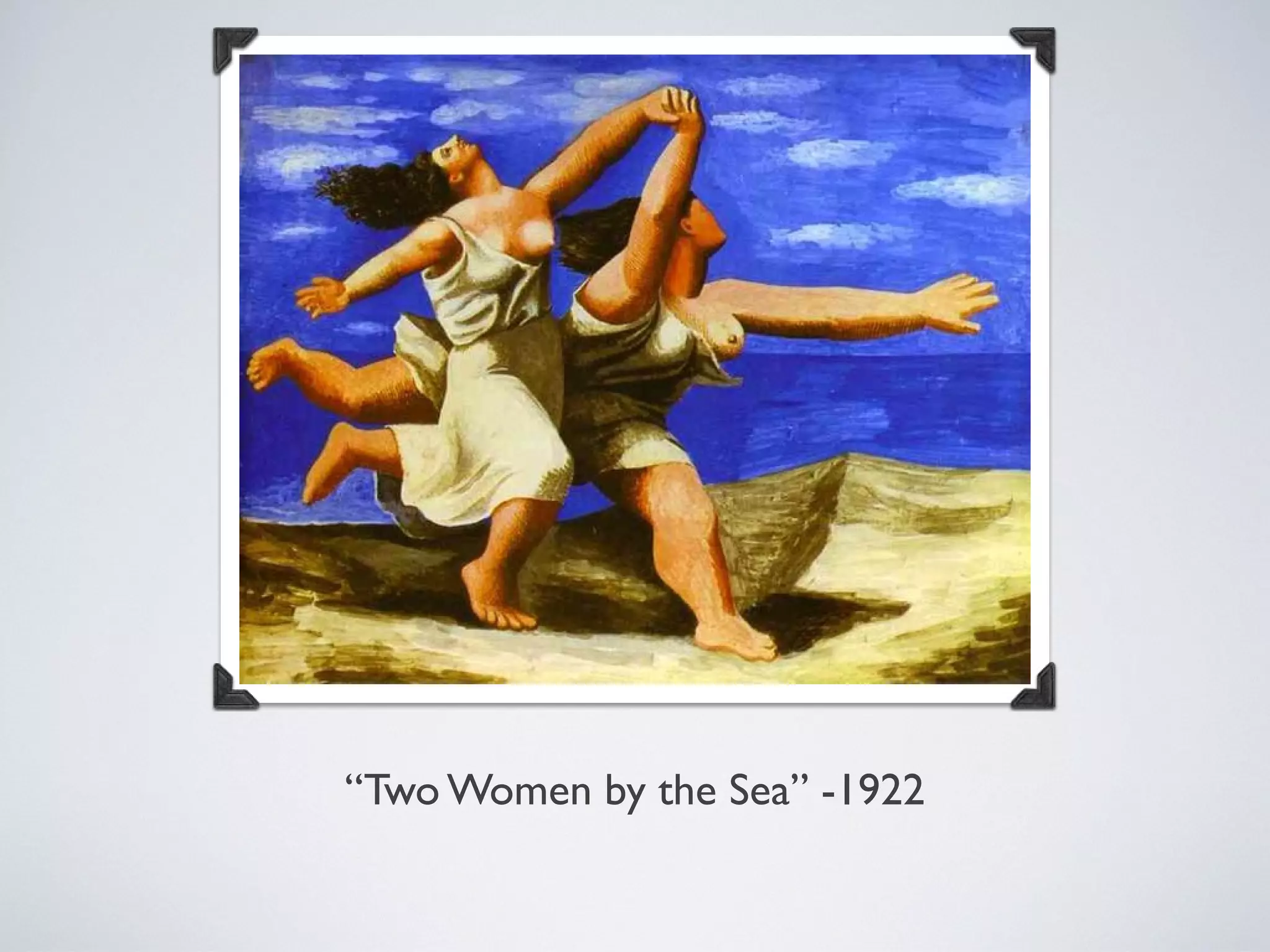 “Two Women by the Sea” -1922
 