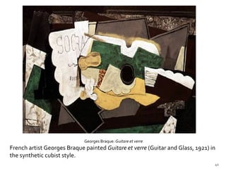 Georges Braque:  Guitare et verre   French artist Georges Braque painted  Guitare et verre  (Guitar and Glass, 1921) in the synthetic cubist style.  