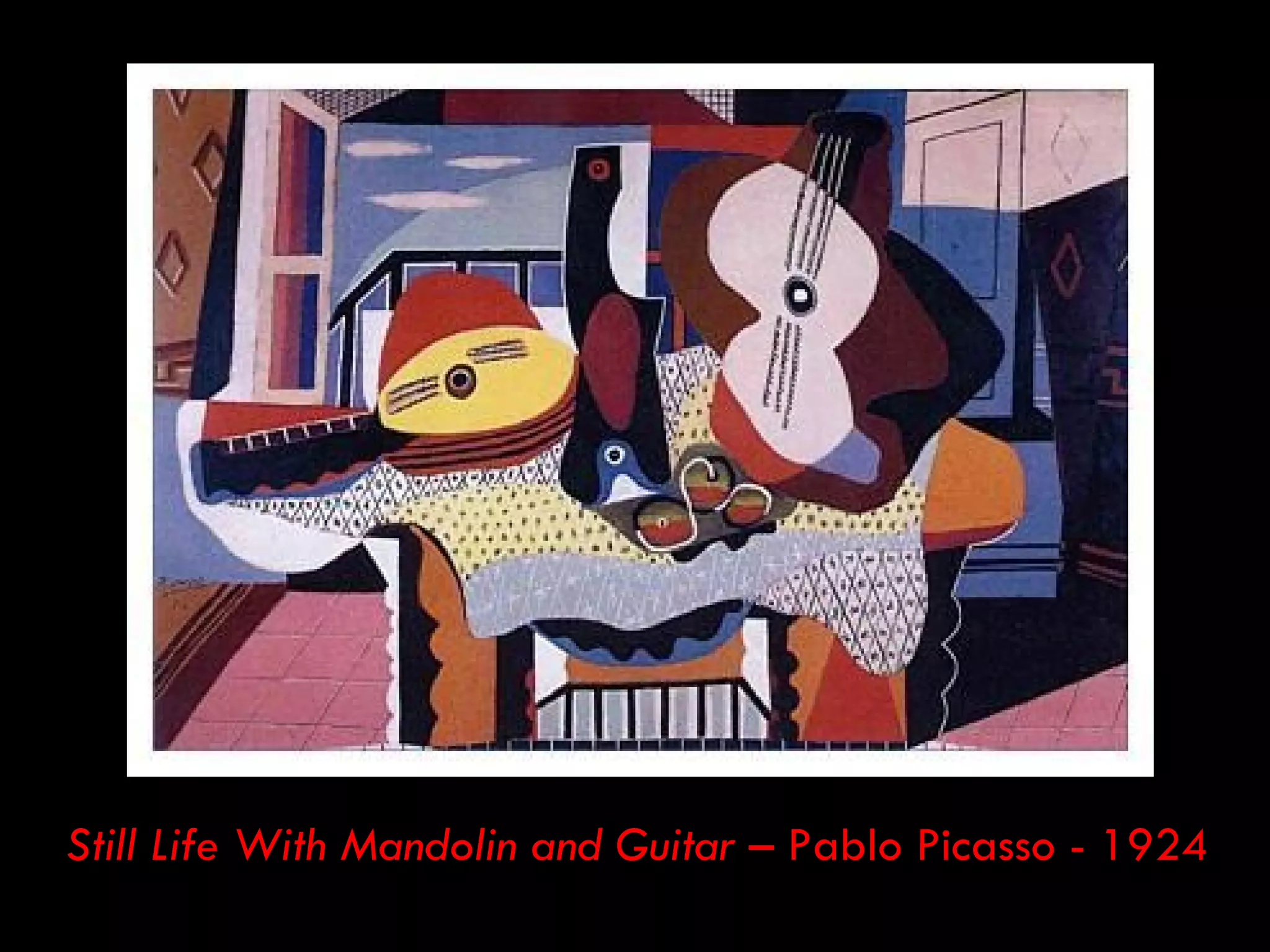 Still Life With Mandolin and Guitar – Pablo Picasso - 1924
 