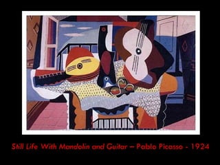 Still Life With Mandolin and Guitar – Pablo Picasso - 1924
 